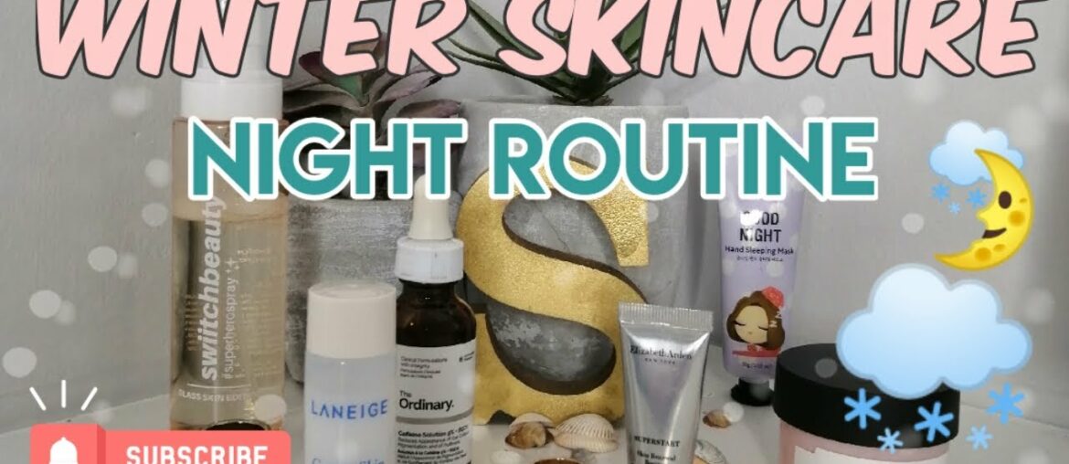 Winter Skincare Night Routine- product reviews | #skincare #beauty