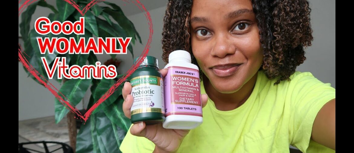 Good, Womanly Vitamins!