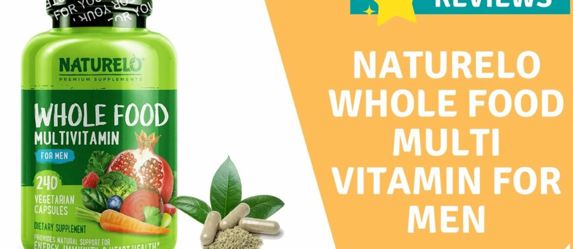 NATURELO Whole Food Multivitamin for Men-Natural Vitamin Minerals Antioxidants 240 Capsules Overview