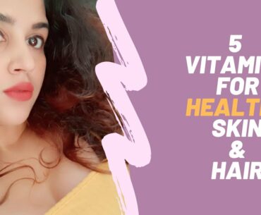 The Best Supplements For Clear Skin AND Healthy Hair || Important Vitamins For Glowing Skin!