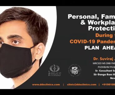 Personal, Family and Workplace Protection during the COVID-19 Pandemic session, 4 July 20 (Part 1)
