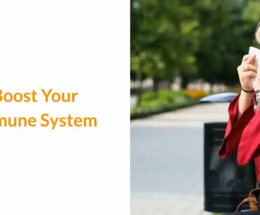 Natural Remedies: Boost Your Immune System
