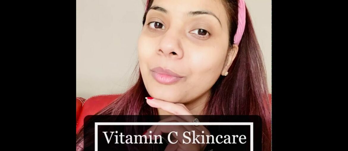 Vitamin C Skincare | best for glowing skin | #DiyTuesday