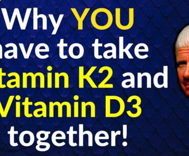 Why You Have to Take Vitamin K2 And D3 Together: Vitamin D3 and K2 Combination Benefits