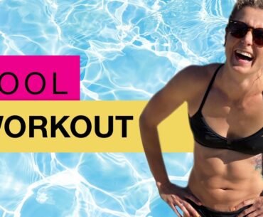 Suns out, Guns Out - 30 min Full Body Pool Workout