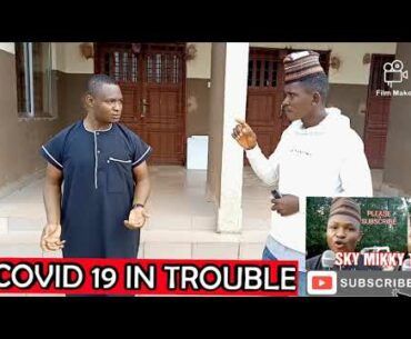 "COVID 19 IN TROUBLE" IMMUNITY COVERING BUHARI AGAINST  COVID 19  SO NO NEED OF FACEMASK