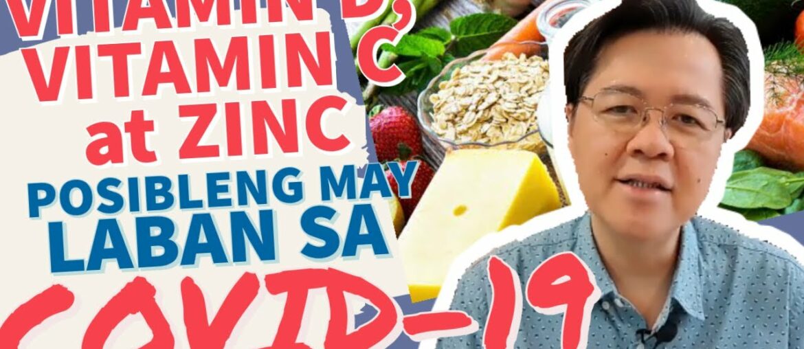 Vitamin D, Vitamin C at Zinc: Posible May Tulong Laban sa Covid - Payo ni Doc Willie Ong #967