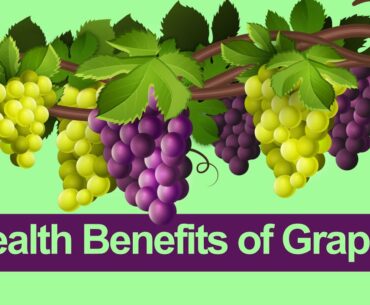Health Benefits of Grapes| Nutrition in Grapes