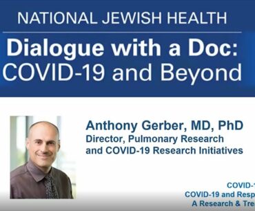 COVID-19 and Respiratory Illness: A Research & Treatment Update