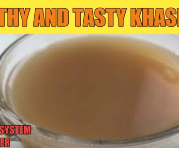 How To Make Healthy Khashaya At Home || Boosts Immune-System || Prevent Covid-19 ||