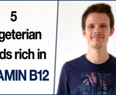5 vegetarian foods rich in vitamin B12 | Vitamins