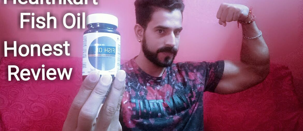 Healthkart Fish Oil || Essential Supplement for every one ( must watch)
