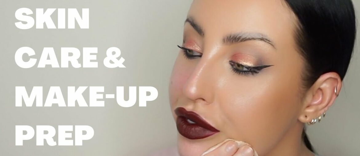 SKIN CARE & MAKE-UP PREP | DANIELLE ROBERTS MUA