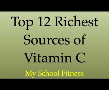 Sources and Importance of Vitamin C