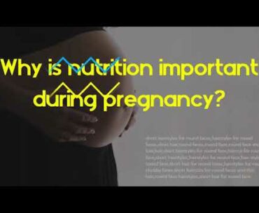 What is WHO pregnancy nutrition - Why is nutrition important during pregnancy