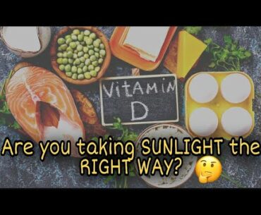 Right way to get VITAMIN D from SUN