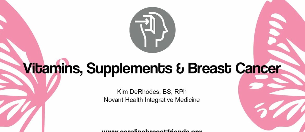 Virtual Pink House: Vitamins, Supplements & Breast Cancer