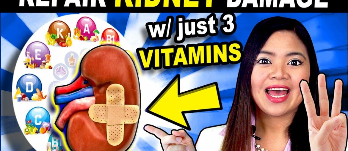 Kidney Repair | Taking Just These 3 Vitamins Can Change Your Life For Good