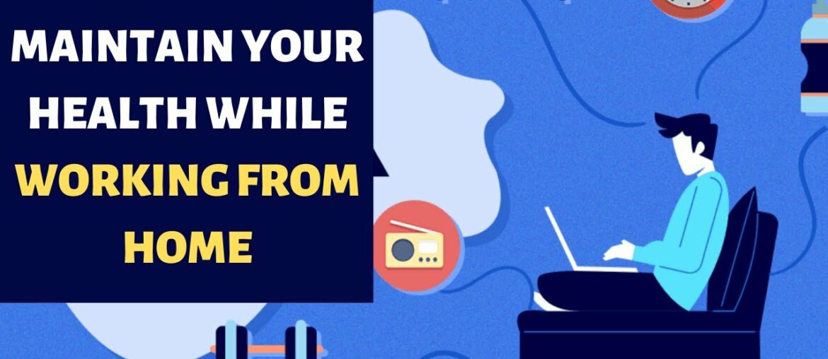 how to look after your health and fitness when working from home