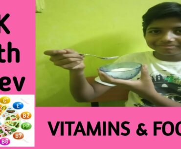 Vitamins & Foods/ GK with Jeev  / Sanjeev Ram