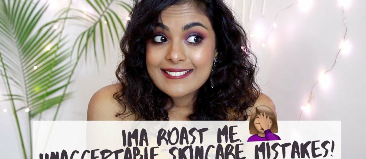 10 skincare mistakes I made that I don't want YOU to make (PLEASE)