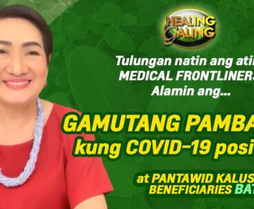 GAMUTANG PAMBAHAY kung COVID-19 POSITIVE at Pantawid Kalusugan Recipients Batch 9