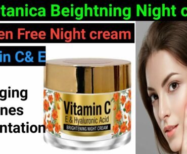 St  Botanica Vitamin C & E Hyaluronic Acid Brightening Night Cream |Best Night cream review in hind