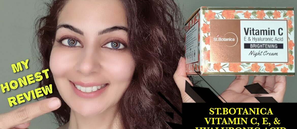 St. Botanica Vitamin C, E, & Hyaluronic Acid Brightening Night Cream | St. Botanica  Review