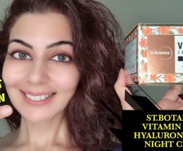 St. Botanica Vitamin C, E, & Hyaluronic Acid Brightening Night Cream | St. Botanica  Review