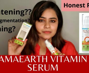 Mamaearth Vitamin C Serum | Brightening? Firming? Hyperpigmentation? | VITAMIN C | Anuradha P Nair