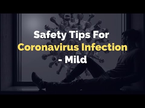 Safety Tips For Coronavirus Infection - Mild
