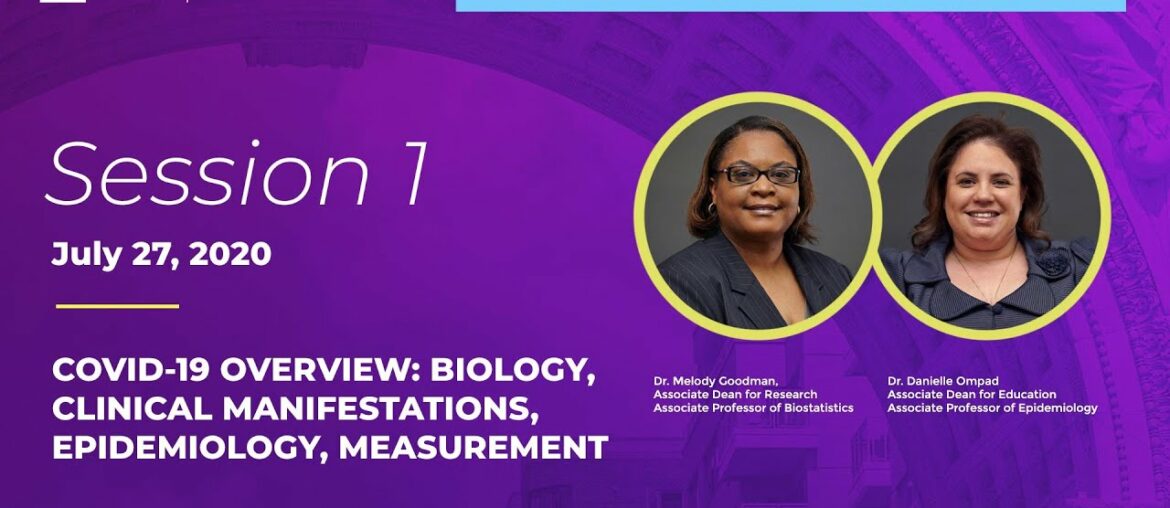 Session 1: Through the COVID-19 Magnifying Glass