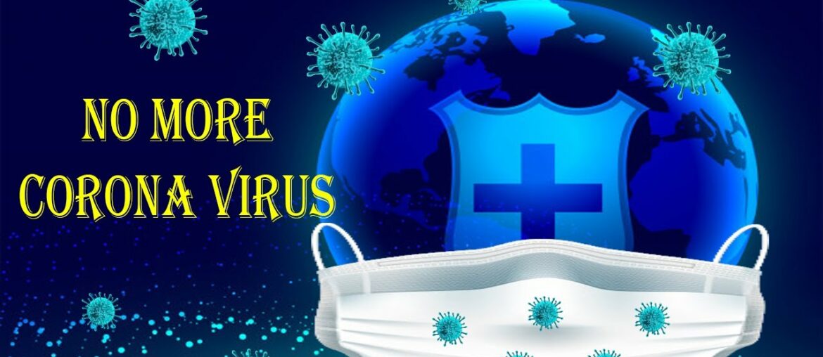 Finally : The Final Treatment For Corona Virus