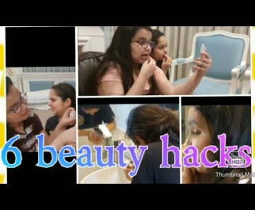 6 beauty hacks for girls ( dreamy girl)