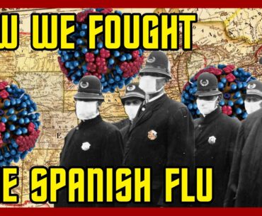 How We Dealt With the Spanish Flu