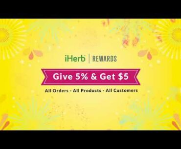 iHerb Rewards: Give 5%, Get $5