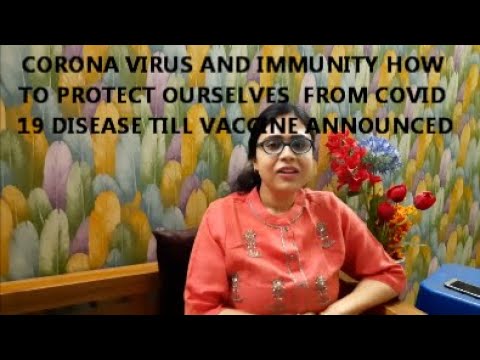 Corona and Immunity, how to increase immunity against COVID 19 disease, No vaccine of corona yet
