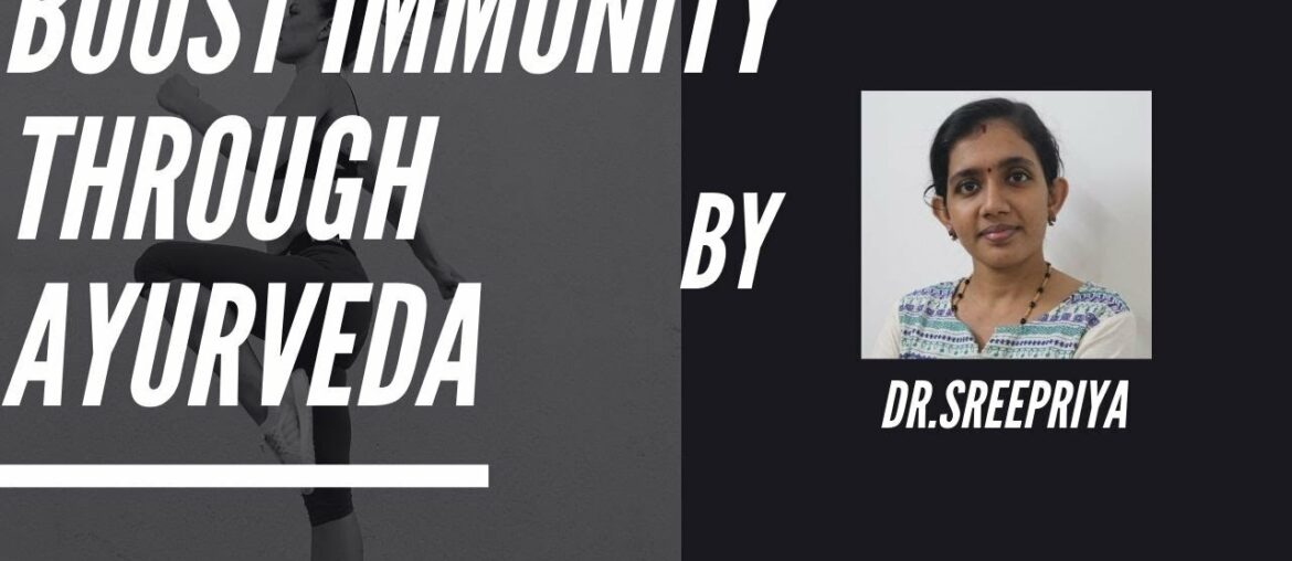 Boost your Immunity during Covid 19 through Ayurveda explained in Malayalam | Natural Immunity boost