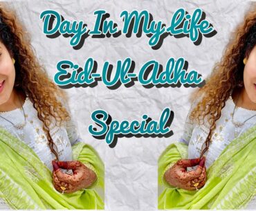 Day In My Life On Eid ul Adha | Bakreed 2020 | Sameera Sherief