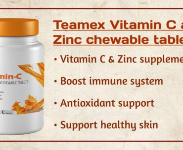 Teamex Vitamin C & Zinc chewable tablets | Source of vitamin c & zinc for immunity, energy & health