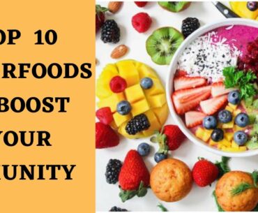 10 Most Powerful Superfoods To Boost Immunity In Covid 19 Pandemic l Healthy spiritual planet