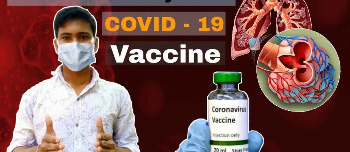 Coronavirus: COVID 19 Vaccine, How COVID-19 Vaccine Made? Coronavirus Latest Updates. nCoV Symptoms.