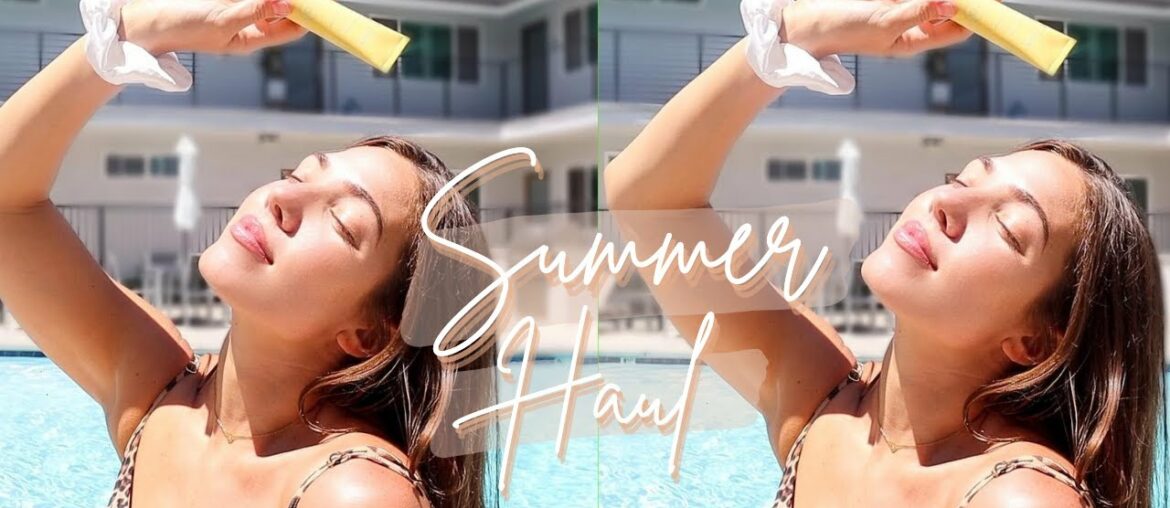 SUMMER HAUL | skincare, makeup, Beach Essentials and other Summer Favorites