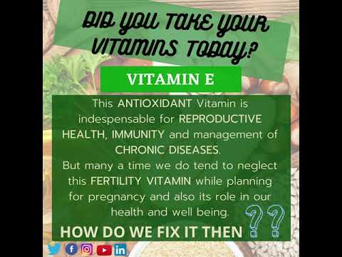 DID YOU TAKE YOUR VITAMIN TODAY? - "VITAMIN E - THE FERTILITY VITAMIN."