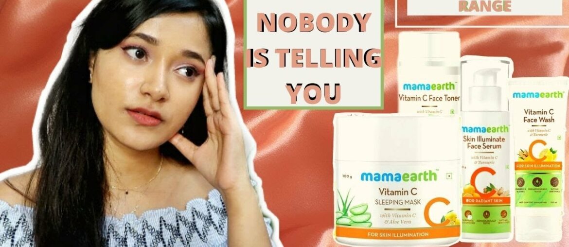 Truth of Ingredient List- Mamaearth Vitamin C Range