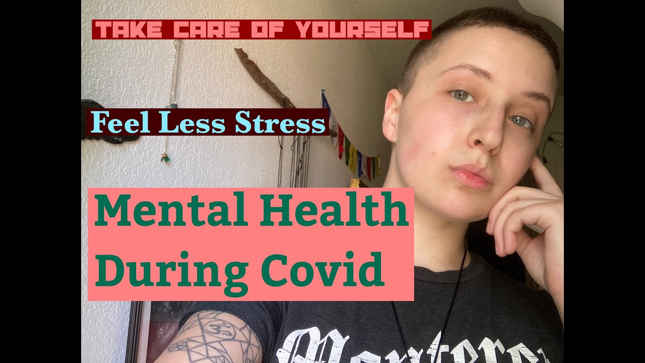 Mental Health During Covid-19