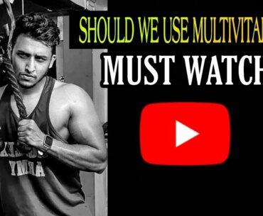 SHOULD WE USE MULTIVITAMIN?|MOINUDDIN FITNESS CHANNEL |MUST WATCH