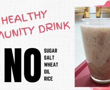 Coronavirus: Immunity drink for all ages | healthy drink | NO SUGAR NO SALT NO OIL