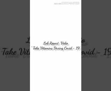 " Reports About Take Vitamins During Covid -19 "