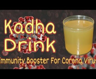 Kadha Drink Best Immunity Boosting Medicine for Corona Virus